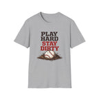 Stay Dirty"
