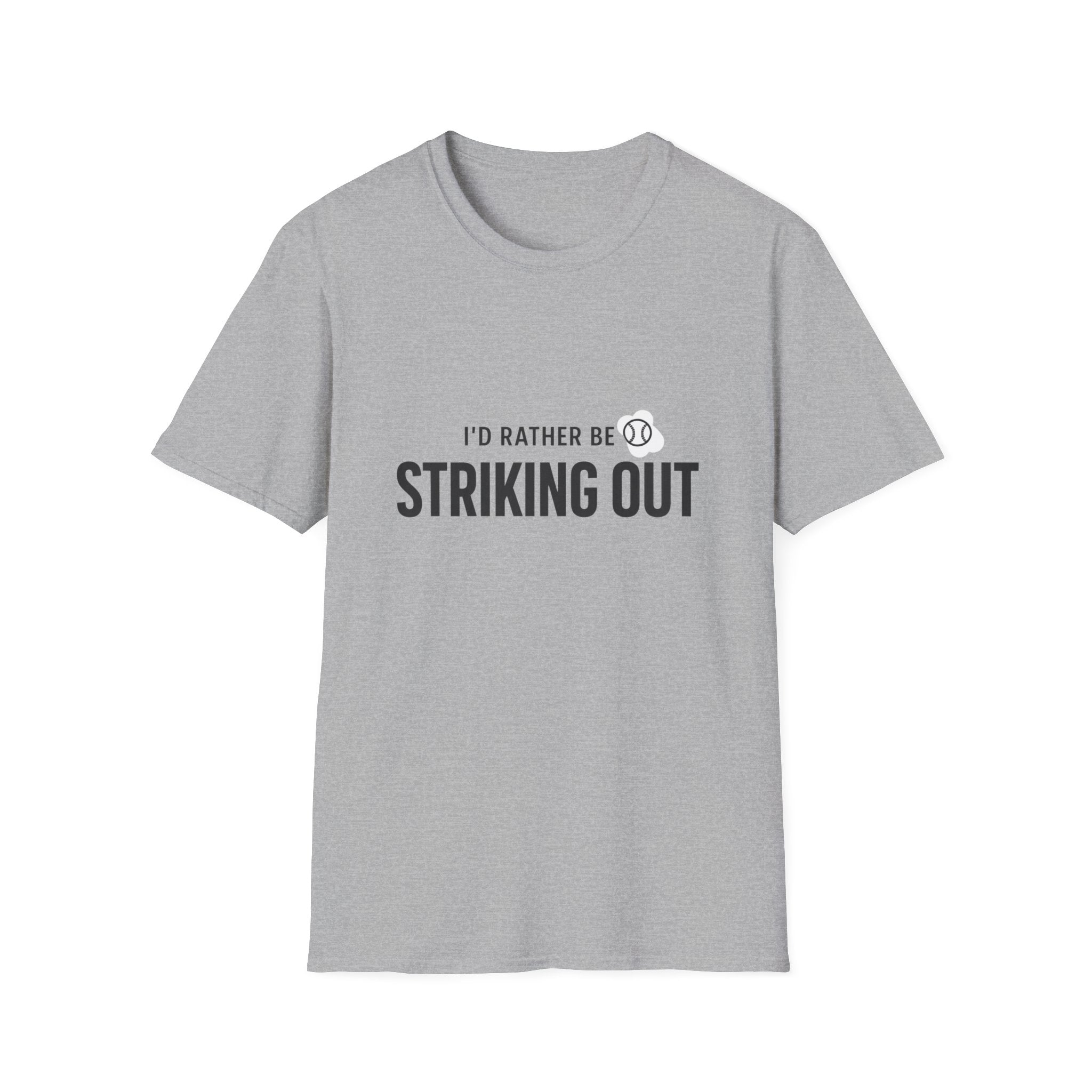 "I'd Rather Be Striking Out"
